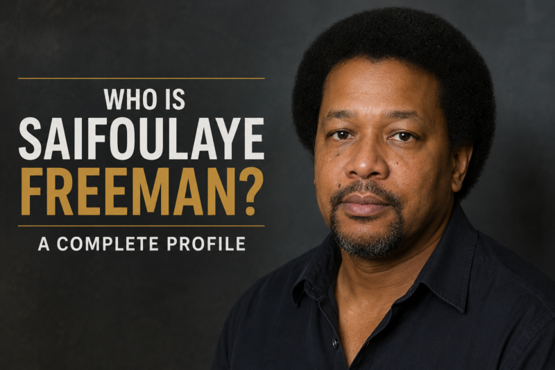 Who Is Saifoulaye Freeman? A Complete Profile