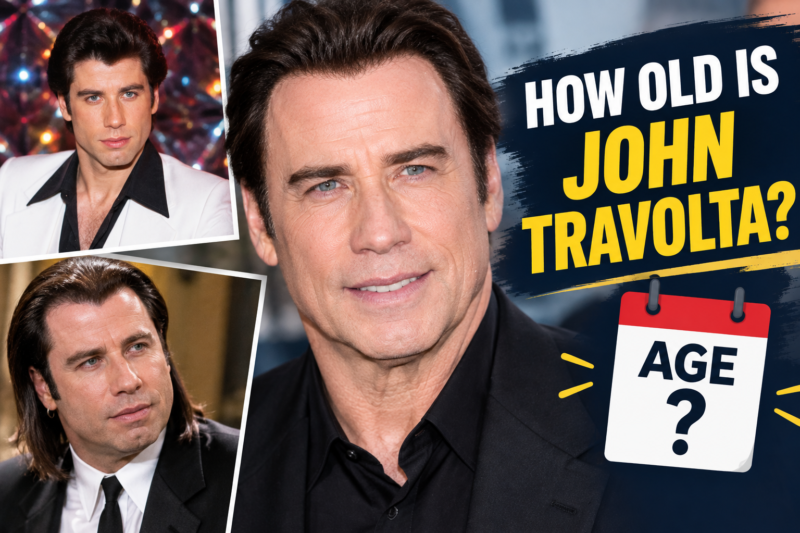 How Old Is John Travolta? Age and Birth Date
