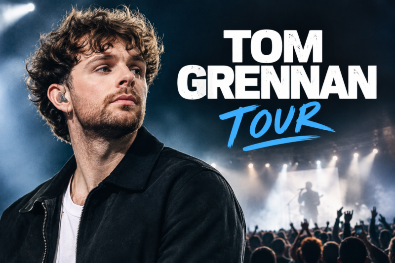 Tom Grennan Tour: Dates, Tickets and Venues