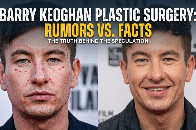 Barry Keoghan Plastic Surgery: Rumors vs. Facts